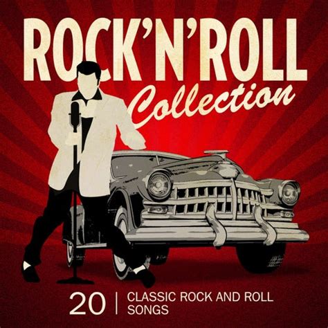 Rock N Roll Collection 20 Classic Rock And Roll The Restoration