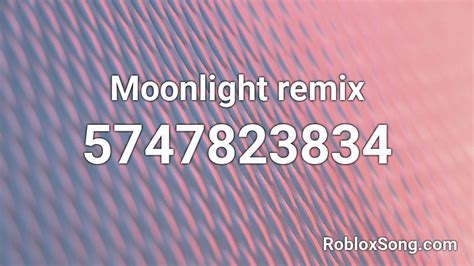 Moonlight Remix Roblox Id Roblox Music Codes