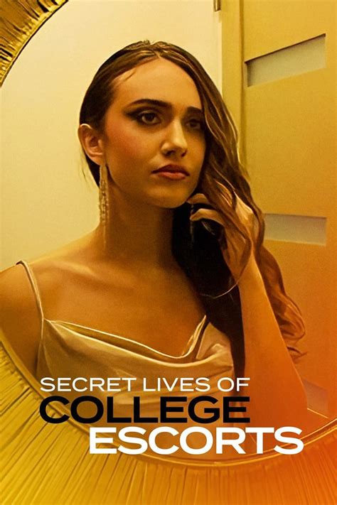 Secret Lives Of College Escorts 2022 The Poster Database Tpdb