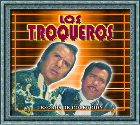 El Troquero Song And Lyrics By Los Troqueros Spotify