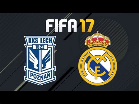 The most memorable games in the club's history were the clashes against fc barcelona in the. Lech Poznań - Real Madryt | FIFA 17 - MÓWISZ CO GRAM #41 ...