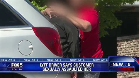 Lyft Driver Says Passenger Sexually Assaulted Her Youtube