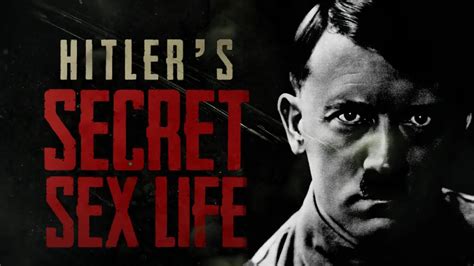 Hitlers Secret Sex Life Where To Watch And Stream Tv Guide