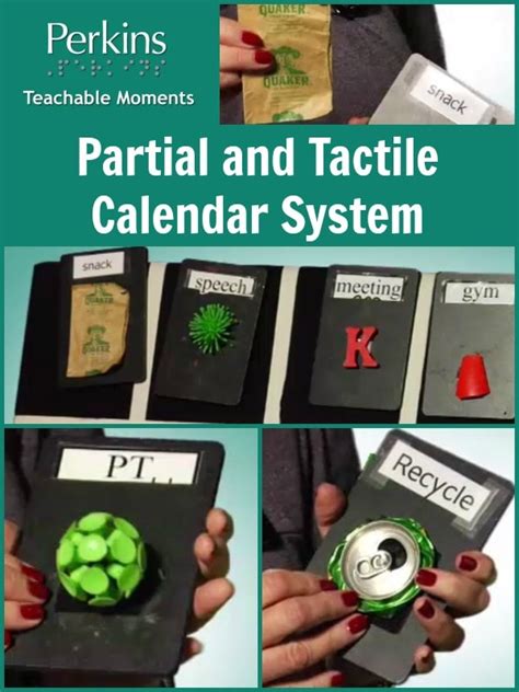 Partial And Tactile Calendar System Perkins School For The Blind