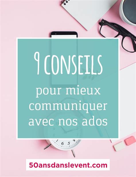 9 Conseils Pour Mieux Communiquer Avec Nos Ados Psychologie Hot Sex Picture