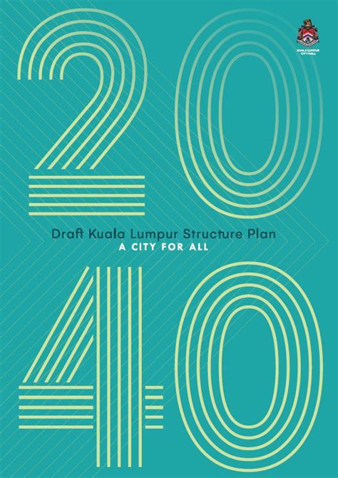 Gazette draft kuala lumpur city plan 2020. 2040 KL Structure Plan @ Lake City - Lake City