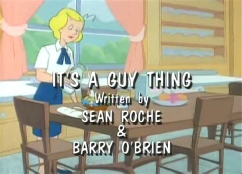 Its A Guy Thing Dennis The Menace Wiki Fandom