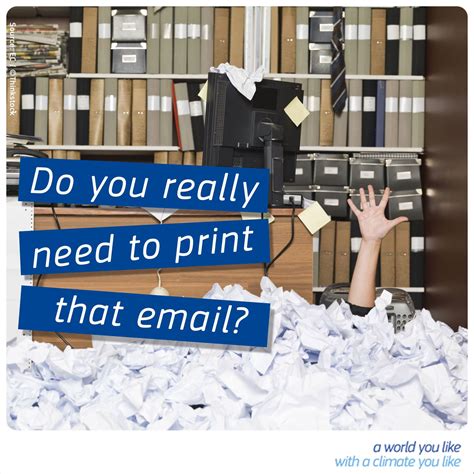 Do You Really Need To Print That Email