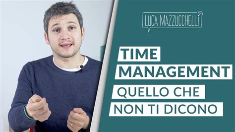Time Management La Gestione Del Tempo Per Aumentare La Produttivit