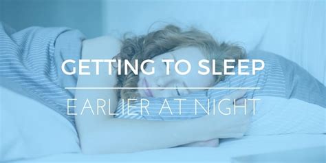 How To Get To Sleep Earlier Tips To Stop Tossing And Turning At Night