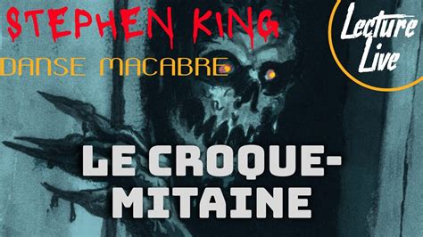 Lecture Nouvelle De Stephen King Danse Macabre Le Croque Mitaine