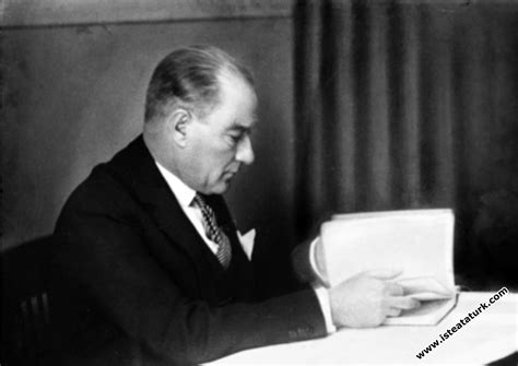 Atatürk diyor ki atatürk kronolojisi. Atatürk ve Kitap | İşte Atatürk | Atatürk Hakkında Bilmek ...