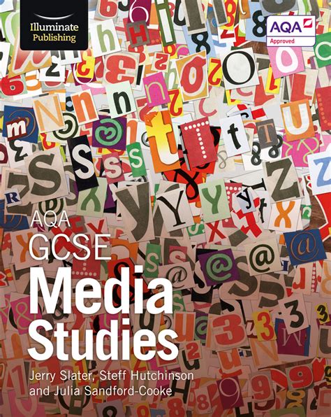 Aqa Gcse Media Studies Student Book Illuminate Publishing