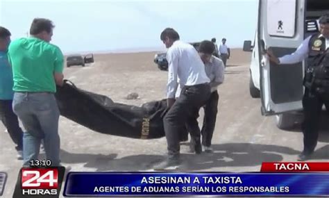 Tacna Taxista Habr A Sido Asesinado Por Agentes