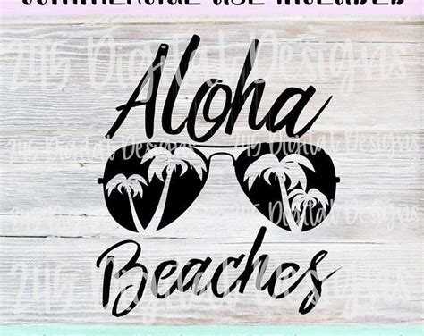 Aloha Beaches SVG Funny Beach SVG Summer Svg Files Clipart Etsy Beach