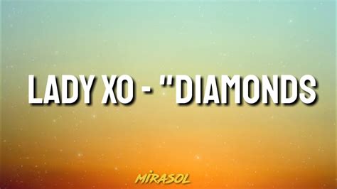 Lady Xo Diamondslyrics Youtube