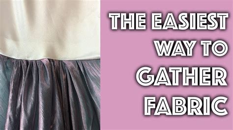 How To Gather Fabric The Easiest Way Sew Anastasia Youtube