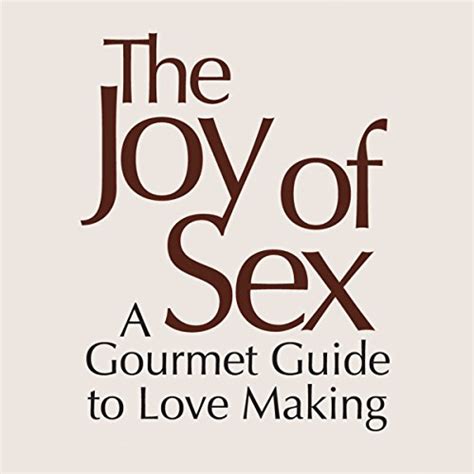 The Joy Of Sex By Alex Comfort Audiobook Audibleca