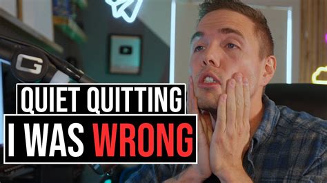 I Was Wrong About Quiet Quitting Youtube