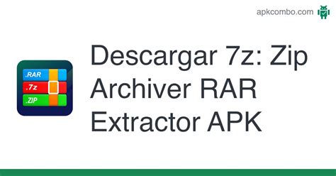 7z Zip Archiver Rar Extractor Apk Android App Descarga Gratis