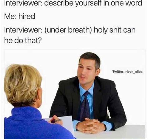 Funny Memes You Should See Before Going For A Job Interview 22 Pics