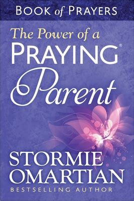 The book arrived in great shape only days after i ordered it. The Power of a Praying Parent : Book of Prayers by Stormie ...