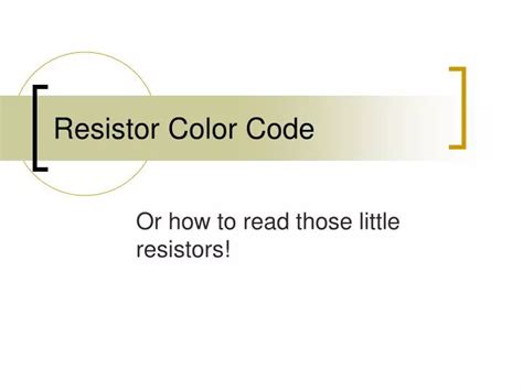 Ppt Resistor Color Code Powerpoint Presentation Free Download Id