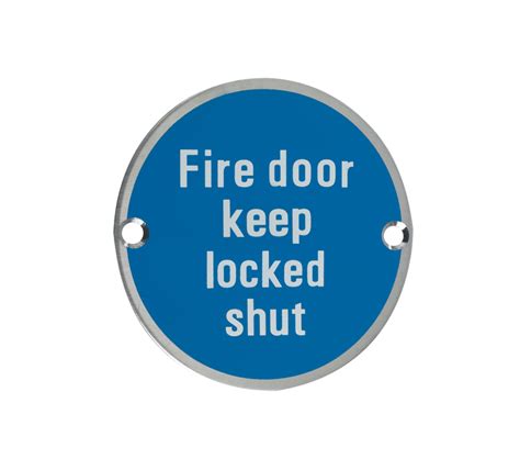 Zss Door Sign Fire Door Keep Locked Shut Satin Stainless Steel