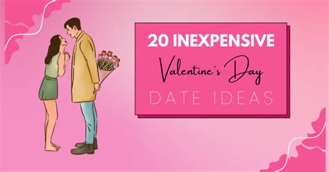 20 Fun And Inexpensive Valentines Day Date Ideas For Couples The Freebie Guy®