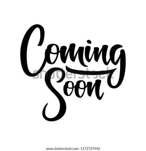 Coming Soon Lettering Sign Brush Handwritten Stock Vector Royalty Free