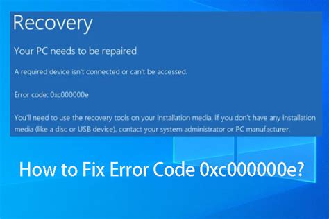 How Can You Fix Error Code 0xc000000e In Windows 10
