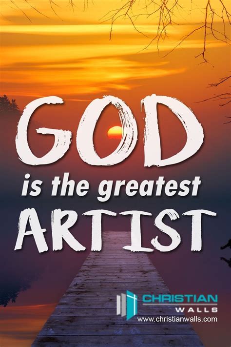 God Is The Greatest Artist Wall Art Canvas Print Christian Quotes