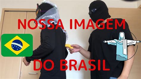 Como Que é O Brasil Youtube