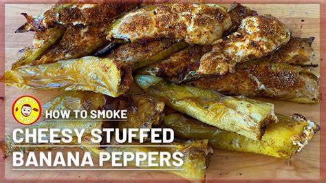 smoked cheesy stuffed banana peppers on the po man grill youtube