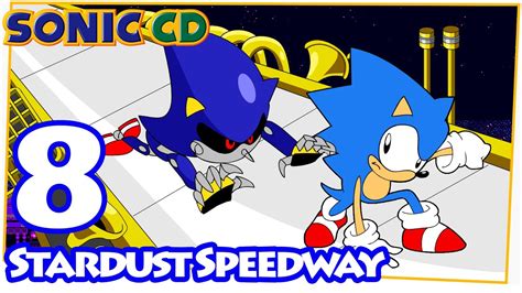 Sonic Cd 8 Stardust Speedway Youtube
