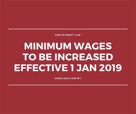 malaysian minimum wages to be increased effective 1 jan 2019 donovan and ho