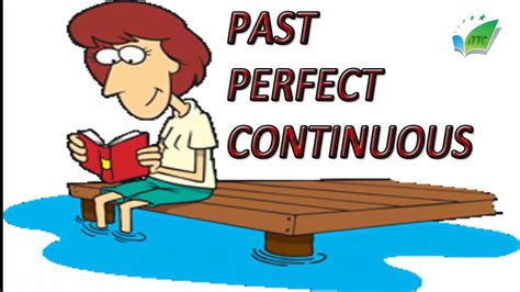 PAST PERFECT CONTINUOUS TENSE LEARN ENGLISH GRAMMAR CLASS 11 YouTube