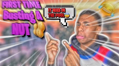 First Time Busting A Nut 🥜 Funny Storytime Youtube