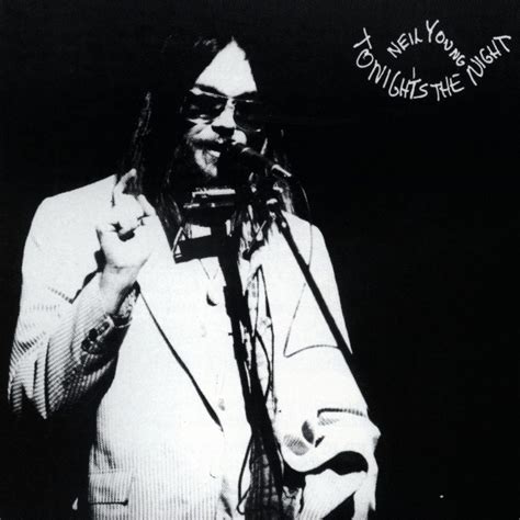 Neil Young Released Tonights The Night 45 Years Ago Today Magnet