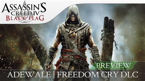 Assassins Creed 4 Black Flag Freedom Cry DLC Featuring Adewale