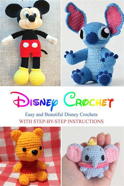 Disney Crochet Easy And Beautiful Disney Crochets With Step By Step Instructions Great Gift