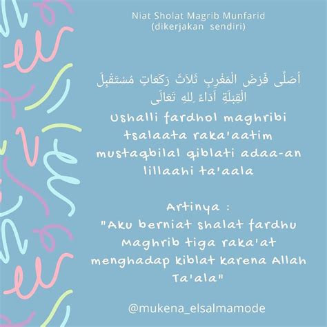 Akan tetapi sengaja meninggalkan solat waktu tetap. Niat Sholat Maghrib Tulisan Latin - Crimealirik Page