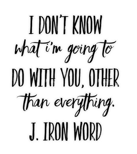 J Iron Word Words Lyric Quotes Quotes