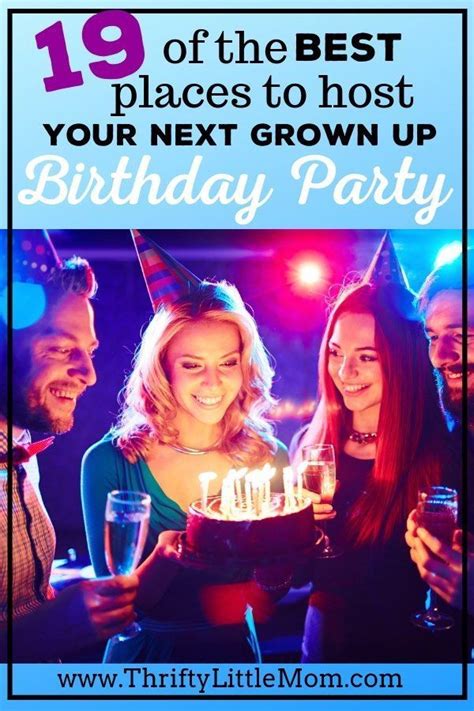Throw A Themed Birthday Party For Adults At One Of These Creative