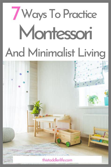 7 Ways To Practice Montessori And Minimalist Living This Toddler Life