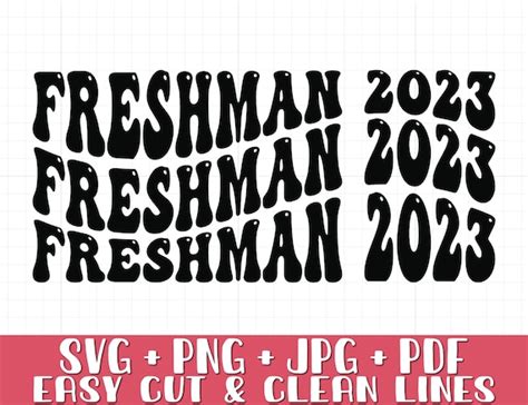 Freshman 2023 Svg Png Instant Download Etsy