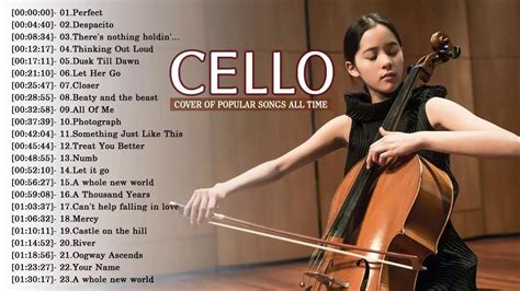 Top Cello Covers Of Popular Songs 2018 Best Instrumental Cello Covers