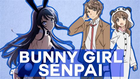 You Need To Watch Bunny Girl Senpai Youtube