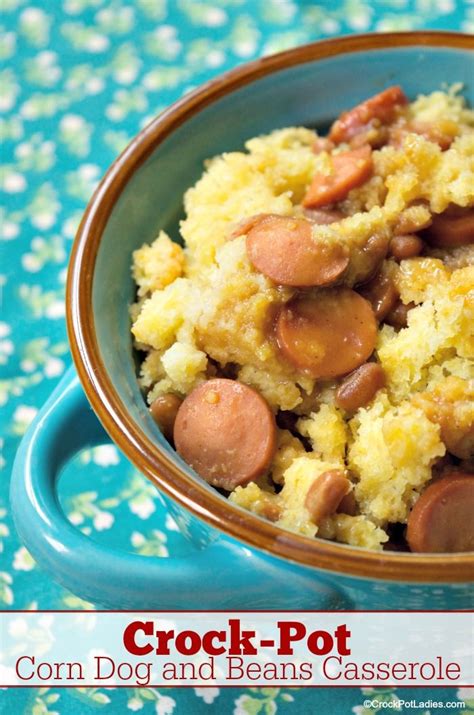 The pork chops come out so tender. Crock-Pot Corn Dog and Beans Casserole | Recipe | Food ...