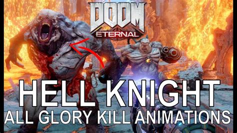 Doom Eternal Hell Knight Mini Boss All Glory Kill Animations Doom Eternal Glory Kills